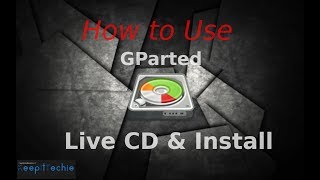 Using GParted  Managing Partitions [upl. by Child]