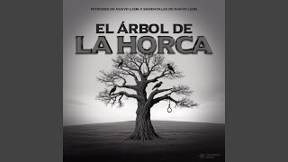 El Árbol De La Horca [upl. by Nellaf]