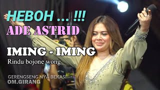 IMING  IMING  ADE ASTRID  LIVE MUSIC YOGIENTERTAINMENT BERSAMA OM GIRANG  08 Mei 2024 [upl. by Romine]