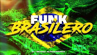 PERREO FUNK BRASILERO  MIX FIESTERO 2023  Dj Sergio Altamiranda® [upl. by Sherris]