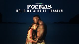 Hélio Batalha Feat Josslyn  Poemas OficialVideo [upl. by Ahsekat]