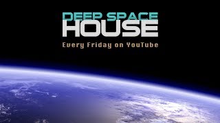 Deep Space House Show 073  Deep House amp Chill Out Music  2013 Mix [upl. by Schmidt]