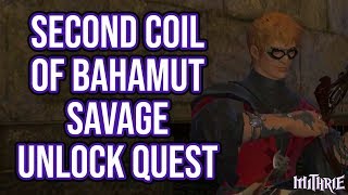 FFXIV 245 0455 Second Coil of Bahamut Savage Unlock Quest [upl. by Norda]