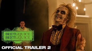 Beetlejuice Beetlejuice  Official Trailer 2 [upl. by Johst439]