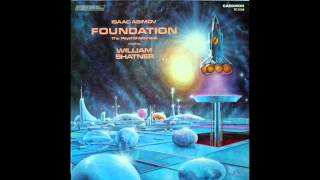 William Shatner reads Foundation by Isaac Asimov Vinyl Side 1 [upl. by Celestine]