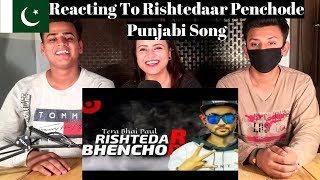 Rishtedar Bhenchod  Main Bhi Changa Punjabi Song  PAKISTANIS RECATION [upl. by Landmeier142]