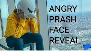 angry prash face reveal  ANGRY PRASH का असली चेहरा  VIMALCHAND VIBES [upl. by Jamey]