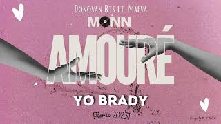 Donovan Bts Ft Maeva  Monn Amouré Remix 2023 [upl. by Tiler]