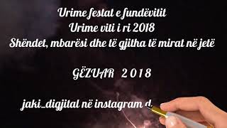 Urime viti i ri 2018 [upl. by Eiten]