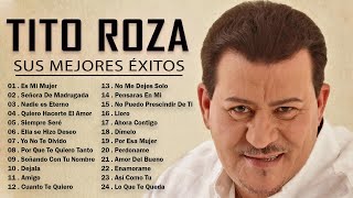 Tito Rojas Mix Exitos  Salsa Romanticas Mix 2022  Las Mejores Canciones De Tito Rojas [upl. by Lister100]