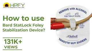 How to use Bard StatLock Foley Stabilization Device [upl. by Nylynnej]