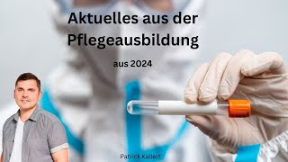 News aus der Pflegeausbildung 2024 [upl. by Shana140]