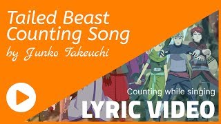 Tailed Beast Counting Song  Lyric Video [upl. by Eniamrehc]