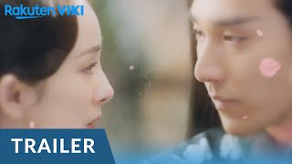 ETERNAL LOVE  OFFICIAL TRAILER  Dilraba Dilmurat Mark Chao Yang Mi Alan Yu [upl. by Brod629]