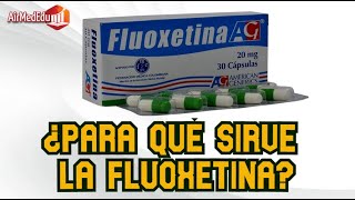 ¿Para qué Sirve la Fluoxetina [upl. by Savina404]