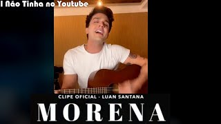 MORENA  LUAN SANTANA VERSÃO ACÚSTICA  VOZ E VIOLÃO [upl. by Varien]