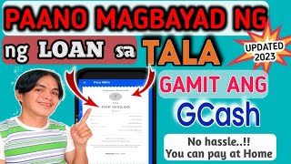 PAANO MAGBAYAD NG LOAN SA TALA GAMIT ANG GCASH  NO HASSLE  Small King Vlogs [upl. by Blake]