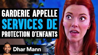 La Garderie Appelle LES SERVICES DE Protection DEnfants  Dhar Mann Studios [upl. by Nicolais]