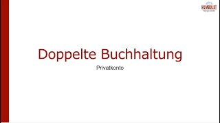 Doppelte Buchhaltung 6 Privatkonto [upl. by Milburt391]