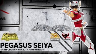 Saint Cloth Myth 20th Anniversary  Pegasus Seiya [upl. by Laenaj239]