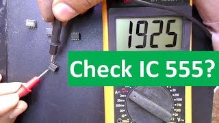 How to Check IC 555 with Multimeter Easily [upl. by Garcon443]