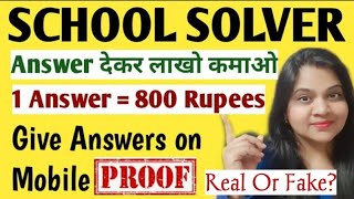 School Solver Earn Money  School Solver Tutor Registration  School Solver Payment Proof and Review [upl. by Zapot]