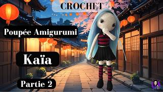 🚶 Créez les Jambes Élégantes de Kaïa  Tutoriel Poupée Crochet 30cm  Pas A Pas [upl. by Nylyaj]