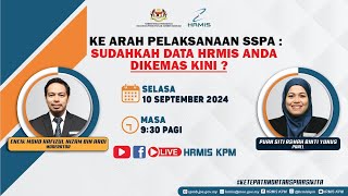 KE ARAH PELAKSANAAN SSPA  SUDAHKAH DATA HRMIS ANDA DIKEMAS KINI [upl. by Urania909]