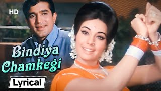 Bindiya Chamkegi Chudi With Lyrics  Do Raaste  Rajesh Khanna  Mumtaz [upl. by David624]