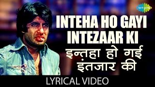 Inteha Ho Gai with lyrics  इन्तेहाँ हो गई  Sharaabi  Amitabh Bachchan  Jaya Prada [upl. by Lledyl]