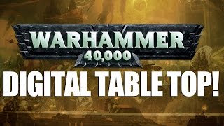 Warhammer 40000 ► Digital Table Top [upl. by Shane246]