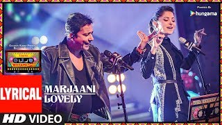 Marjaani  Lovely Lyrical Video  TSeries Mixtape Punjabi  Sukhwinder Singh  Kanika Kapoor [upl. by Blaire]