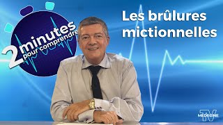 Les brûlures mictionnelles  2 minutes pour comprendre [upl. by Grefer577]