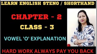 English Shorthand Chapter 2  Class 3  Vowel O Explained  Steno Course in English  stenographer [upl. by Aubarta]