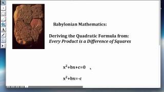 Babylonian Math Deriving the Quadratic Formula [upl. by Lesoj]