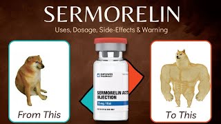 Sermorelin Uses Dosage Side Effects and Warnings [upl. by Elletnuahs]