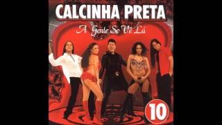 Calcinha Preta Volume 10  A Gente se vê lá  CD Completo  Rádio Só Forró FM [upl. by Lemhar405]