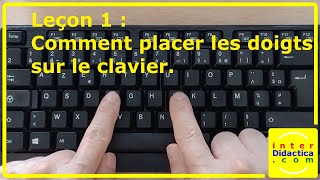 Leçon 1  Comment placer les doigts sur le clavier Cours de Dactylographie [upl. by Mollie957]