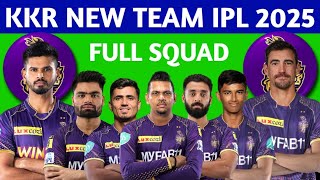 KKR NEW TEAM SQUAD IPL 2025 FULL AND FINAL SQUAD KOLKATA KNIGHT RIDERS IPL 2025 [upl. by Treblih]