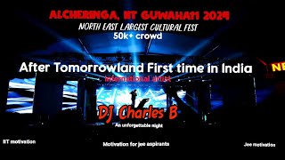 Alcheringa 2024 IIT Guwahati DJ charles B tomorrowland artist live concertIIT fest iitiitjee [upl. by Zindman]