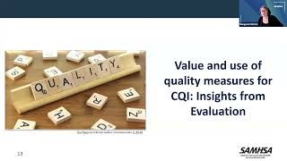 SAMHSA Quality Measurement as a Tool for Continuous Quality Improvement at CCBHCs Webinar [upl. by Mahgem874]