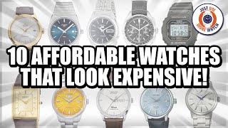 Ten Affordable Watches That Look Expensive [upl. by Allyce]