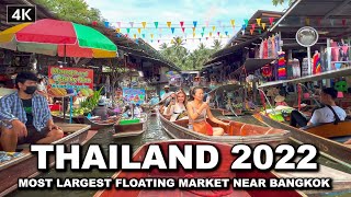 【🇹🇭 4K】Damnoen Saduak Floating Market  MOST LARGEST FLOATING MARKET THAILAND 2022 [upl. by Llevad597]