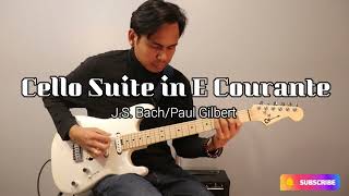 Cello Suite no 3 in E Courante  JS BachPaul Gilbert Guitar Cover guitarrig charvel guitar [upl. by Zehe]