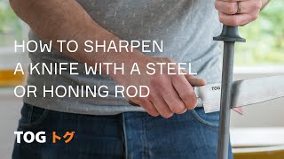 How To Sharpen A Knife With A Steel Or Honing Rod [upl. by Goldarina319]