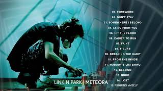 Linkin Park Meteora Full Album 2023  Linkin Park Best Hits  Linkin Park Playlist 2023  Album Loop [upl. by Aldwin]