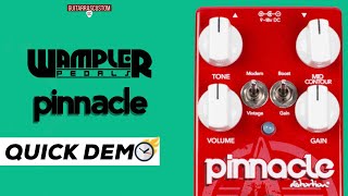 Wampler Pinnacle distortion “Quick Demoquot [upl. by Lubba]