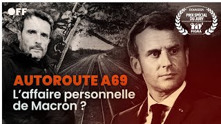 Autoroute A69  laffaire personnelle de Macron [upl. by Tobi]