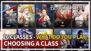 Choosing A Class in 2023  What Do You Play  Black Desert [upl. by Nirraj]