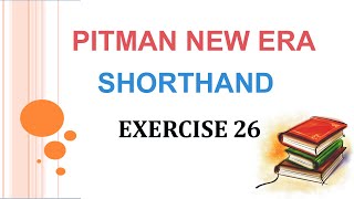 Exercise 26 Pitman New Era Shorthand  Answer Key [upl. by Brownley]